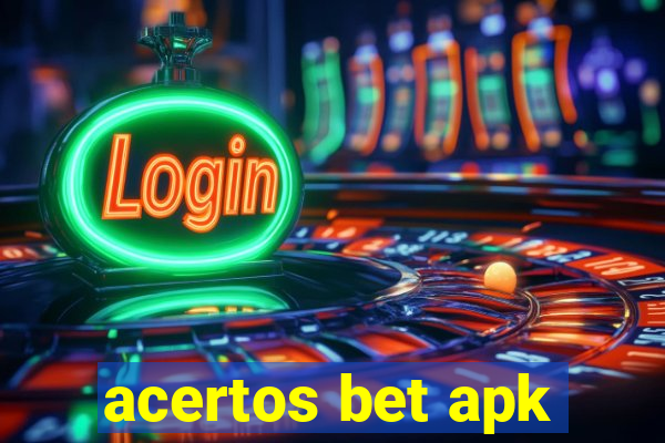 acertos bet apk